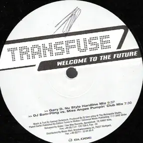 Transfuse - Welcome To The Future