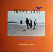 Translator - Everywhere That I'm Not - A Retrospective