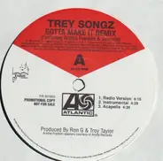 Trey Songz - Gotta Make It (Remix) / UR Behind