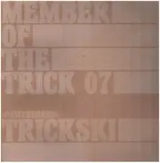 Trickski - Members Of The Trick 7