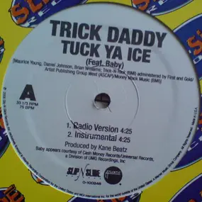 Trick Daddy - Tuck Ya Ice