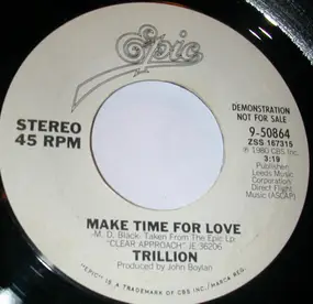 Trillion - Make Time For Love