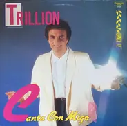 Trillion - Canta Con Migo