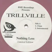 Trillville - Nothing Less