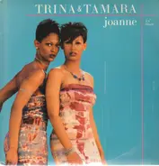 Trina & Tamara - Joanne