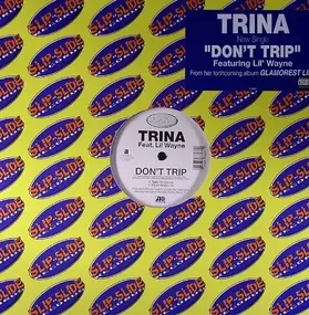 Trina - Don't Trip