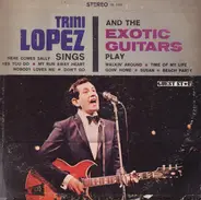 Trini Lopez , Exotic Guitars - Trini Lopez Sings And The Exotic Guitars Play