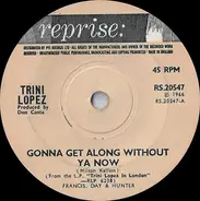 Trini Lopez - Gonna Get Along Without Ya Now
