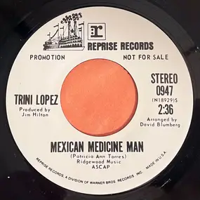 Trini Lopez - Mexican Medicine Man