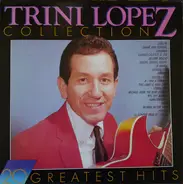 Trini Lopez - Trini Lopez Collection: 20 Greatest Hits