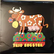 Trio Eugster - I