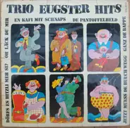 Trio Eugster - Trio Eugster Hits