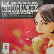 Trio Los Panchos - More Latin American Hits  - Y Sus Canciones Favoritas