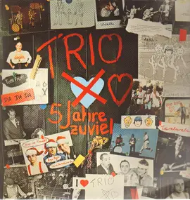 Trio - 5 Jahre Zuviel