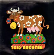 Trio Eugster - Trio Eugster