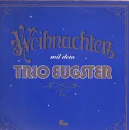 Trio Eugster - Weihnachten mit dem Trio Eugster