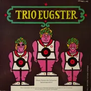 Trio Eugster - II