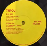 Tripoli - Out Come The Freaks