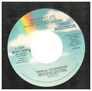Trisha Yearwood - Walkaway Joe