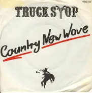 Truck Stop - Country New Wave