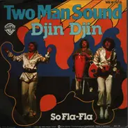 Two Man Sound - Djin Djin