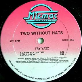 two without hats - Try Yazz