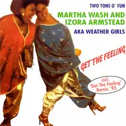 Two Tons O' Fun - Two Tons: Martha Wash & Izora Armstead - Get The Feeling