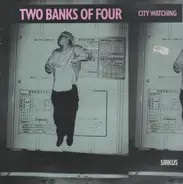 two banks of four - City Watching