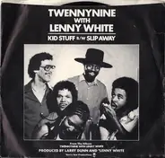 Twennynine With Lenny White - Kid Stuff / Slip Away