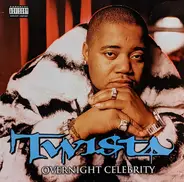 Twista - Overnight Celebrity