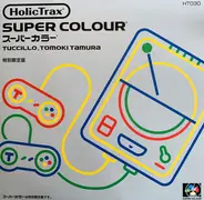 Tuccillo , Tomoki Tamura - Super Colour EP