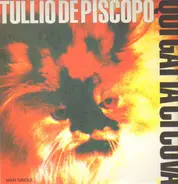 Tullio De Piscopo - Qui Gatta Ci Cova