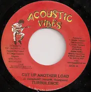 Turbulence - Cut Up Another Load