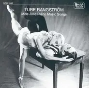 Ture Rangström - Miss Julie / Piano Music / Songs