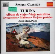 Turina - Álbum de viaje / Viaje marítimo / Mallorca a.o.