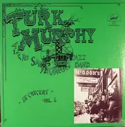 Turk Murphy's Jazz Band - In Concert - Vol. 1