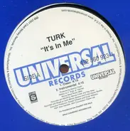 Turk - It's In Me
