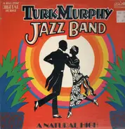 Turk Murphy Jazz Band - A Natural High
