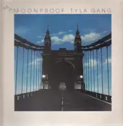 Tyla Gang - Moonproof