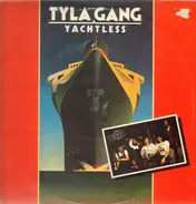 Tyla Gang - Yachtless