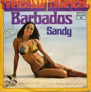 Typically Tropical - Barbados / Sandy