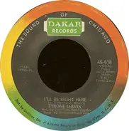 Tyrone Davis - I'll Be Right Here