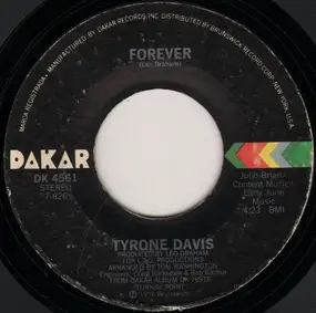 Tyrone Davis - Forever / Ever Lovin' Girl