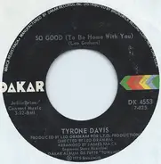 Tyrone Davis - So Good (To Be Home With You)