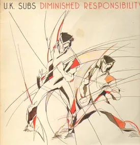 U.K. Subs - Diminished Responsibility