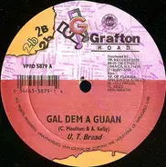 U.T. Dread / Alley Cat - Gal Dem A Guaan / Dem Stale