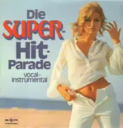 Udo Jürgens, Rex Gildo a.o. - Die Super Hit-Parade