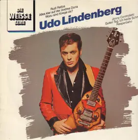 Udo Lindenberg - Udo Lindenberg - Die Weisse Serie