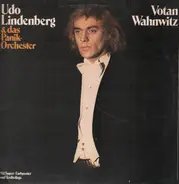 Udo Lindenberg & Das Panik-Orchester - Votan Wahnwitze