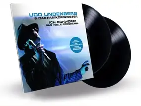 Udo Lindenberg - Ich Schwore!: Das Volle Programm